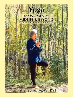 Yoga para mujeres de mediana edad y mayores - Yoga for Women at Midlife and Beyond