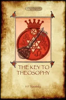 La Clave de la Teosofía - con glosario original anotado de 30 páginas - The Key to Theosophy - with original 30-page annotated glossary