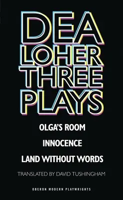 Dea Loher: Tres obras - Dea Loher: Three Plays