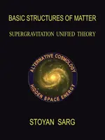 Estructuras básicas de la materia: Teoría Unificada de la Supergravitación - Basic Structures of Matter: Supergravitation Unified Theory