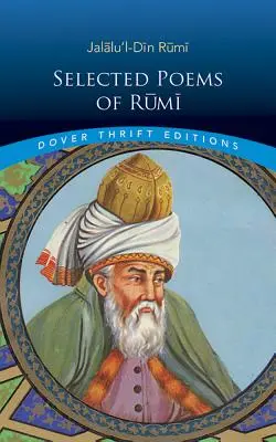 Poemas selectos de Rumi - Selected Poems of Rumi