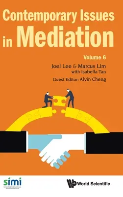 Cuestiones contemporáneas de mediación - Volumen 6 - Contemporary Issues in Mediation - Volume 6
