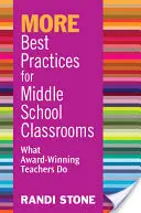 MÁS Buenas prácticas en las aulas de secundaria: Lo que hacen los profesores galardonados - MORE Best Practices for Middle School Classrooms: What Award-Winning Teachers Do