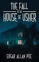 La caída de la casa Usher: y otros grandes relatos de Edgar Allan Poe - The Fall of the House of Usher: and Other Great Tales by Edgar Allan Poe