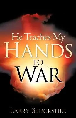 Él Enseña a Mis Manos a Guerrear - He Teaches My Hands to War