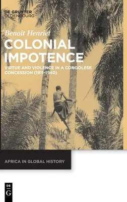 Impotencia colonial - Colonial Impotence