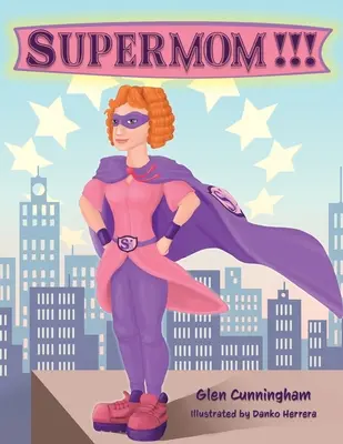 Supermamá - Supermom!!!