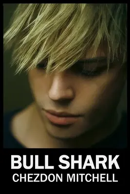 Bull Shark Parte 1: Un romance gay - Bull Shark Part 1: A Gay Romance