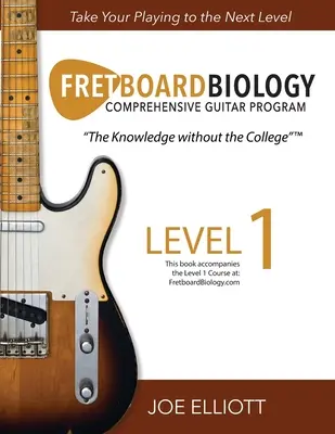 Biología del diapasón - Nivel 1 - Fretboard Biology - Level 1