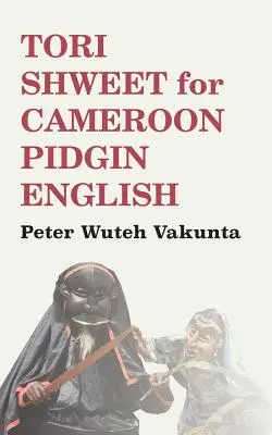 Tori Shweet para el inglés pidgin camerunés - Tori Shweet for Cameroon Pidgin English