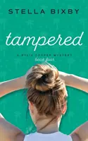 Manipulado: Un misterio de Rylie Cooper, cuarto libro - Tampered: A Rylie Cooper Mystery, Book Four