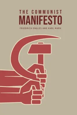 El Manifiesto Comunista - The Communist Manifesto