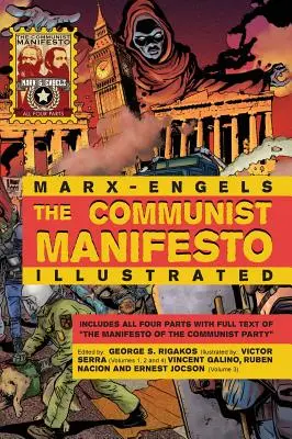 El Manifiesto Comunista Ilustrado: Las cuatro partes - The Communist Manifesto Illustrated: All Four Parts