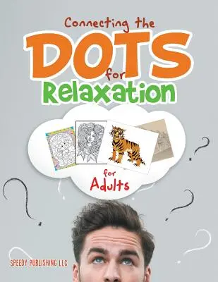 Conectar los puntos para la relajación para adultos - Connecting the Dots for Relaxation for Adults