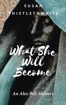 En qué se convertirá - What She Will Become