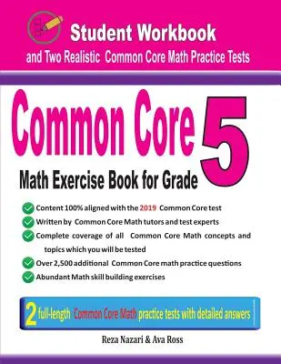 Common Core Math Exercise Book for Grade 5: Libro de ejercicios para el estudiante y dos pruebas realistas de Common Core Math - Common Core Math Exercise Book for Grade 5: Student Workbook and Two Realistic Common Core Math Tests