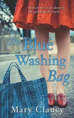 El neceser azul: Una apasionante saga familiar irlandesa de los años 40 - The Blue Washing Bag: A Gripping 1940s Irish Family Saga