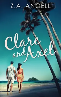 Clare and Axel: El legado de los primos Marshall - Clare and Axel: Contemporary Cozy Mystery in California