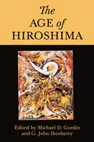 La era de Hiroshima - The Age of Hiroshima