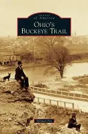 La ruta Buckeye de Ohio - Ohio's Buckeye Trail