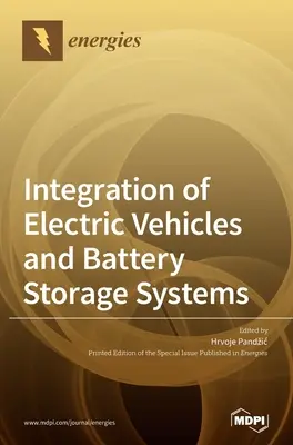 Integración de vehículos eléctricos y sistemas de almacenamiento en batería - Integration of Electric Vehicles and Battery Storage Systems