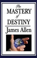 El dominio del destino - The Mastery of Destiny