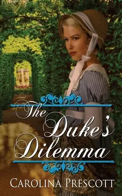 El dilema del duque - The Duke's Dilemma