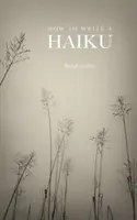 Cómo escribir un haiku - How to Write a Haiku