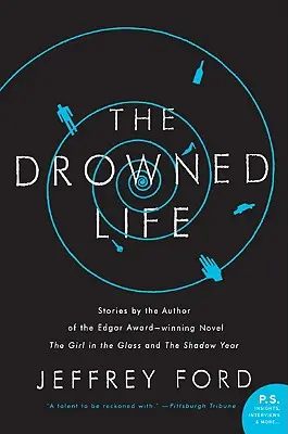 La vida ahogada - The Drowned Life