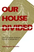 Nuestra casa dividida - Our House Divided