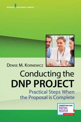 Realización del Proyecto de PND: Pasos prácticos una vez finalizada la propuesta - Conducting the Dnp Project: Practical Steps When the Proposal Is Complete