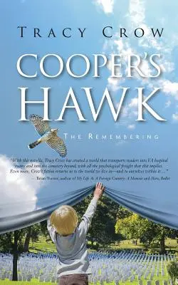 El halcón de Cooper: El recuerdo - Cooper's Hawk: The Remembering