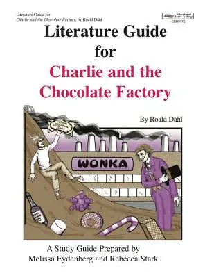 Guía literaria de Charlie y la fábrica de chocolate - Literature Guide for Charlie and the Chocolate Factory