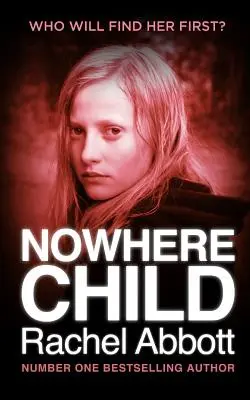 Nowhere Child: Una novela corta - Nowhere Child: A Short Novel