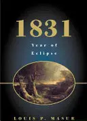 1831: El año del eclipse - 1831: Year of Eclipse