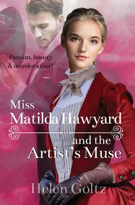 Miss Matilda Hayward y la musa del artista - Miss Matilda Hayward and the Artist's Muse