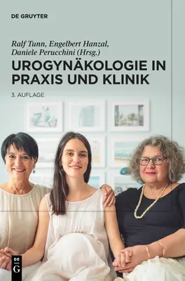 Urogynkologie in Praxis Und Klinik