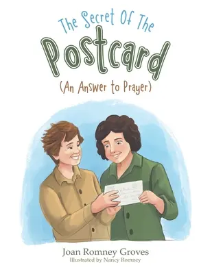 El secreto de la postal: (Una respuesta a la oración) - The Secret of the Postcard: (An Answer to Prayer)