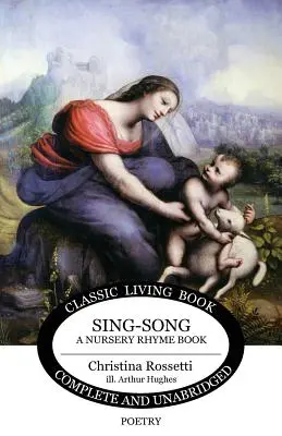 Sing-Song: Un libro de canciones infantiles - Sing-Song: A Nursery Rhyme Book