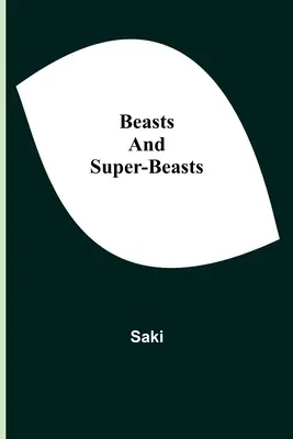 Bestias y superbestias - Beasts and Super-Beasts