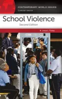 Violencia escolar: Manual de referencia - School Violence: A Reference Handbook