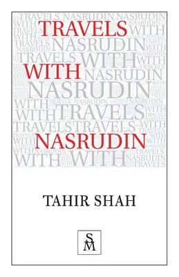 Viajes con Nasrudín - Travels with Nasrudin