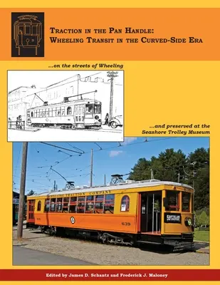 Tracción en el Manillar de la Sartén: Tránsito sobre ruedas en la era de los lados curvos - Traction in the Pan Handle: Wheeling Transit in the Curved-Side Era