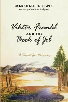 Viktor Frankl y el libro de Job - Viktor Frankl and the Book of Job