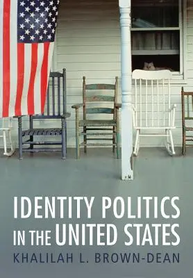 Política de identidad en Estados Unidos - Identity Politics in the United States