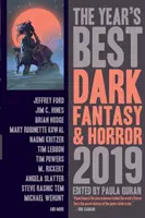 Lo mejor del año en fantasía oscura y terror, edición 2019 - The Year's Best Dark Fantasy & Horror, 2019 Edition