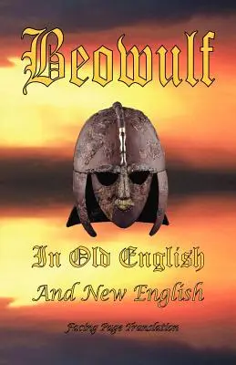 Beowulf en inglés antiguo y nuevo - Beowulf in Old English and New English