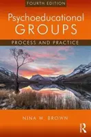 Grupos psicoeducativos: Proceso y práctica - Psychoeducational Groups: Process and Practice