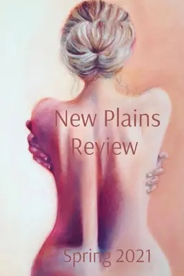 New Plains Review primavera 2021 - New Plains Review Spring 2021