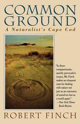 Common Ground: El Cabo Cod de un naturalista - Common Ground: A Naturalist's Cape Cod